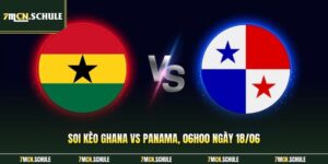 Soi Kèo Ghana Vs Panama, 06h00 Ngày 18/06 | Dự Đoán Tỷ Số 8 Soi Kèo Ghana Vs Panama, 06h00 Ngày 18/06 | Dự Đoán Tỷ Số