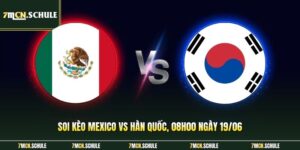 Soi Kèo Mexico Vs Hàn Quốc, 08h00 Ngày 19/06 | So Tài Bảng A 15 Soi Kèo Mexico Vs Hàn Quốc, 08h00 Ngày 19/06 | So Tài Bảng A